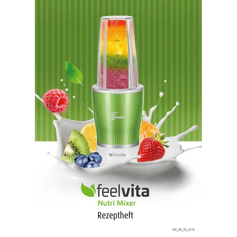 Feelvita Nutri Mixer Rezeptheft (eBook)